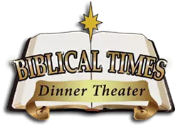 Bliblical Times Dinner Theater